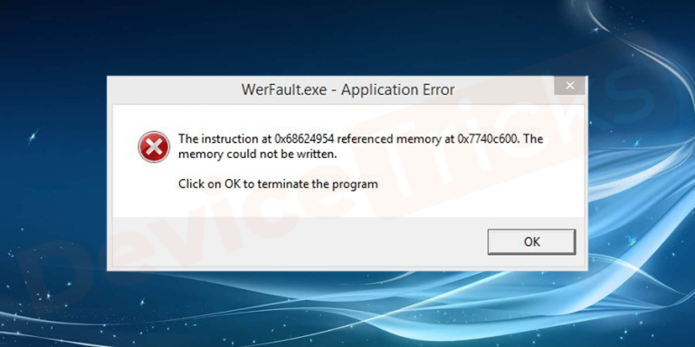 Werfault exe ошибка приложения как устранить windows 7