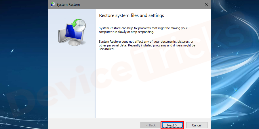 Click on the next button to go to the system restore points.